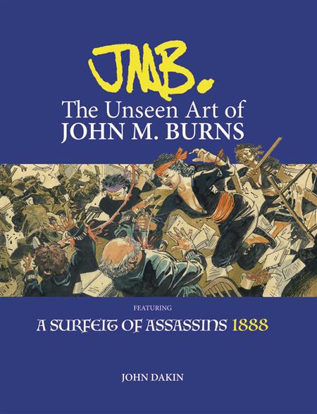 JMB THE UNSEEN ART OF JOHN M BURNS HC 