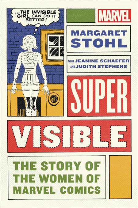 SUPER VISIBLE STORY OF WOMEN OF MARVEL HC 