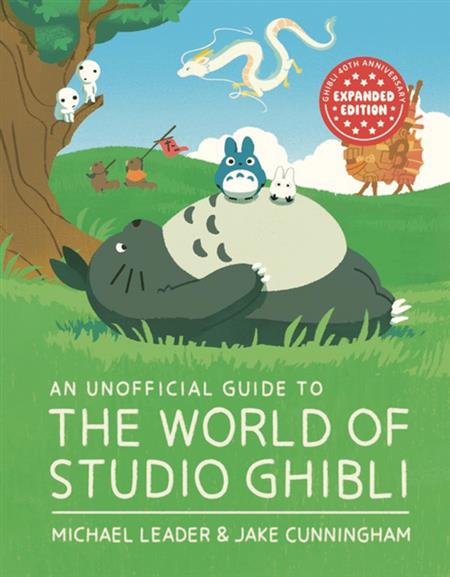 UNOFFICIAL GUIDE TO WORLD OF STUDIO GHIBLI UPDATED ED 