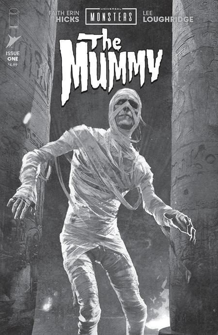 UNIVERSAL MONSTERS THE MUMMY #1 (OF 4) CVR D INC 1:25 JOSHUA MIDDLETON CLASSIC HORROR B&W VAR