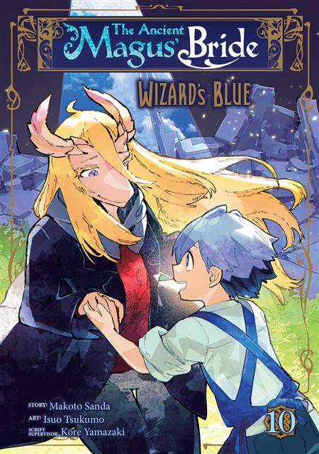 THE ANCIENT MAGUS' BRIDE WIZARDS BLUE GN VOL. 10