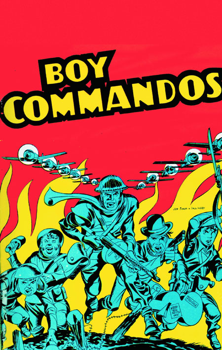 BOY COMMANDOS BY JOE SIMON AND JACK KIRBY HC