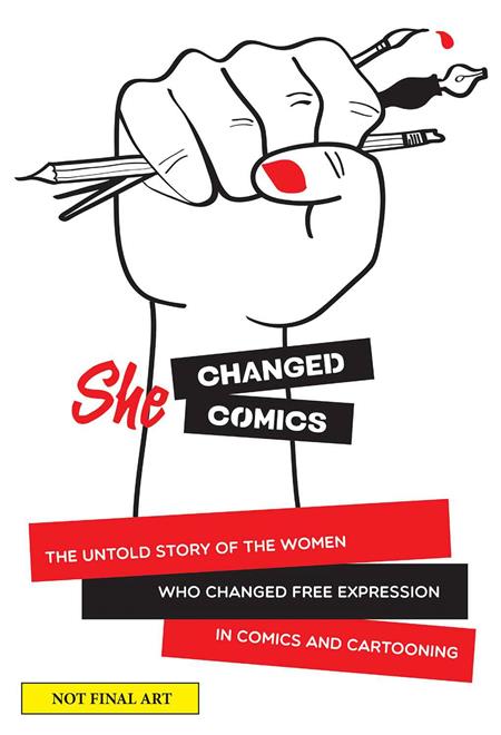 CBLDF PRESENTS SHE CHANGED COMICS TP