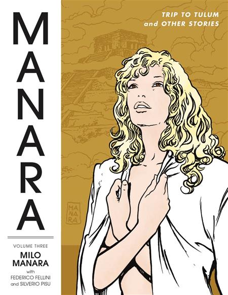 MANARA LIBRARY TP VOL 03 TRIP TO TULUM AND OTHER STORIES (MR