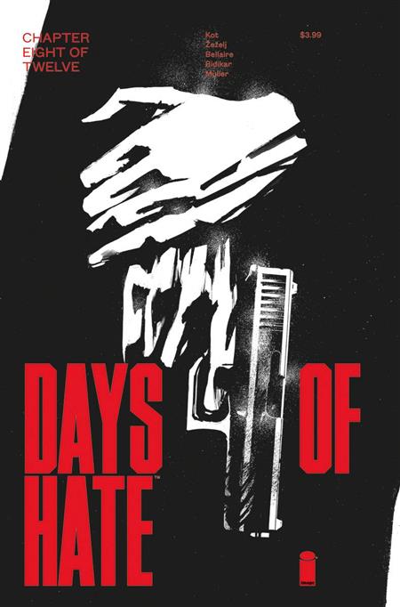 DAYS OF HATE #8 (OF 12) (MR)