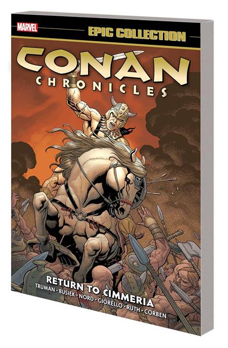 CONAN CHRONICLES EPIC COLLECTION TP RETURN TO CIMMERIA