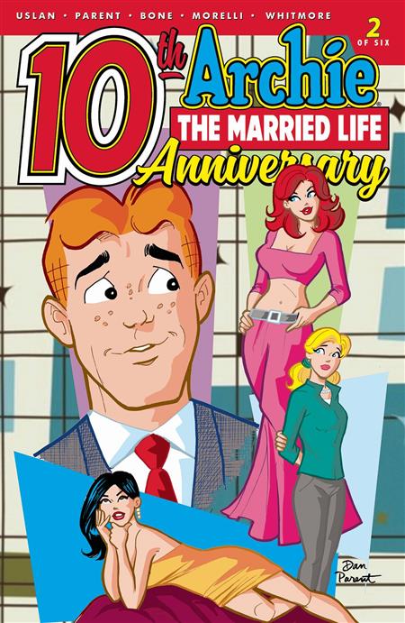 ARCHIE MARRIED LIFE 10 YEARS LATER #2 CVR A PARENT