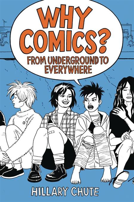 WHY COMICS FROM UNDERGROUND TO EVERYWHERE SC (C: 0-1-0)