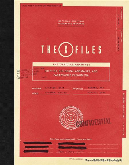 X-FILES OFFICIAL ARCHIVES CRYPTIDS ANOMALIES & PHENOMENA HC