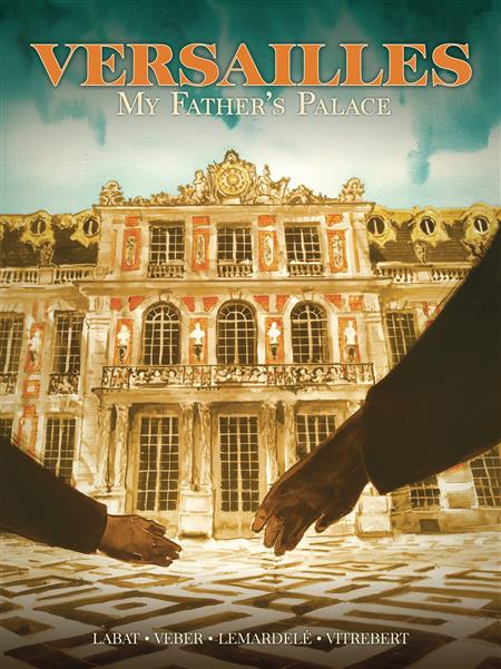 VERSAILLES MY FATHERS PALACE TP (MR)