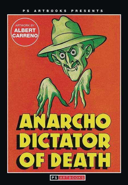 PS ARTBOOKS MAGAZINE ANARCHO DICTATOR OF DEATH (C: 0-1-1)