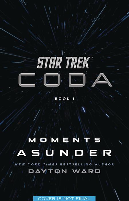 STAR TREK CODA NOVEL BOOK 01 MOMENTS ASUNDER (C: 0-1-0)