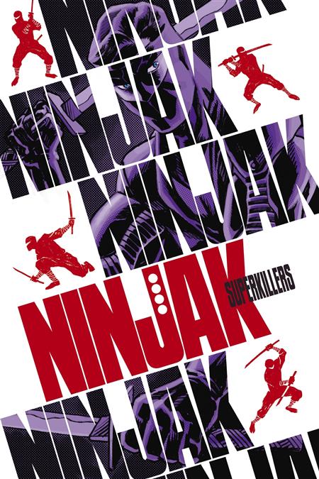NINJAK SUPERKILLERS #1 (OF 4) CVR A JOHNSON