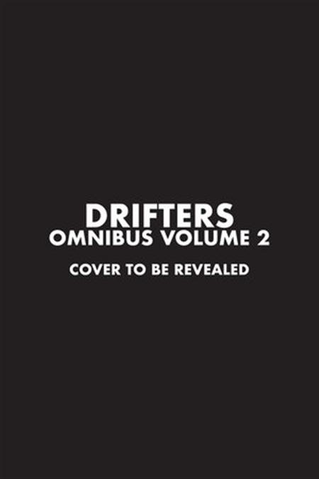 DRIFTERS OMNIBUS GN VOL 02 (C: 0-1-2)