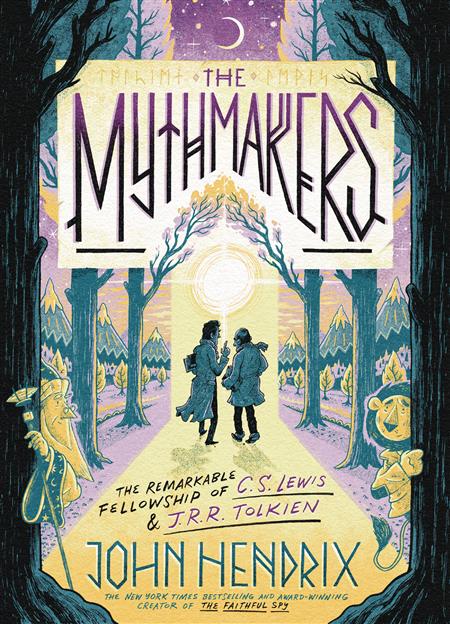 MYTHMAKERS REMARKABLE FELLOWSHIP OF CS LEWIS & JRR TOLKIEN (