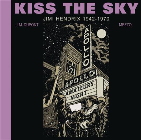 KISS THE SKY JIMI HENDRIX 1942-1970 HC (MR) (C: 0-1-1)