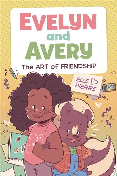 EVELYN AND AVERY GN ART OF FRIENDSHIP (C: 0-1-0)