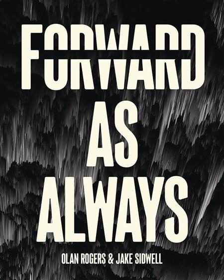 FORWARD AS ALWAYS PROSE NOVEL HC (C: 0-1-2)