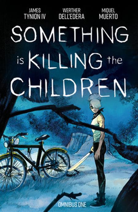SOMETHING IS KILLING THE CHILDREN OMNIBUS TP VOL 01