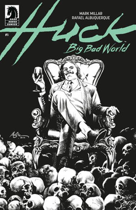 HUCK BIG BAD WORLD #5 CVR B (B&W) (RAFAEL ALBUQUERQUE)