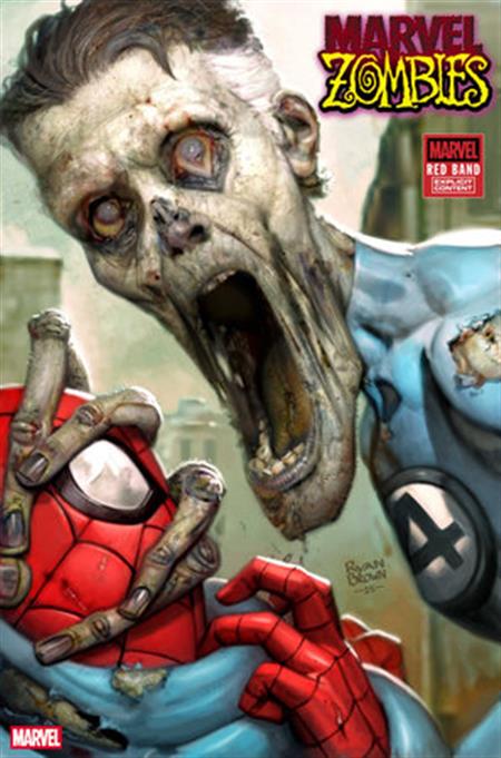 MARVEL ZOMBIES RED BAND #1 1:25 RYAN BROWN VARIANT [POLYBAGGED]
