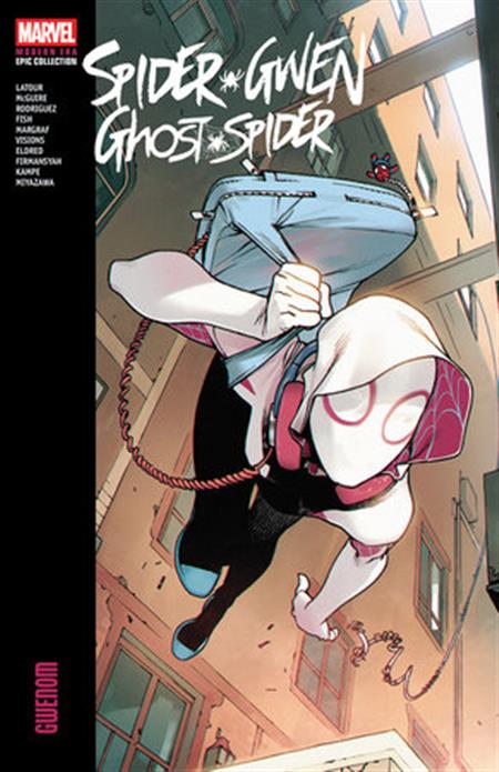SPIDER-GWEN GHOST-SPIDER MODERN ERA EPIC COLLECTION TP GWENOM