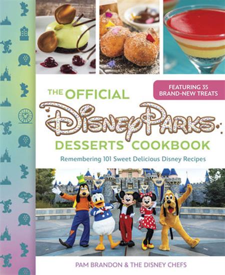 THE OFFICIAL DISNEY PARKS DESSERTS COOKBOOK HC