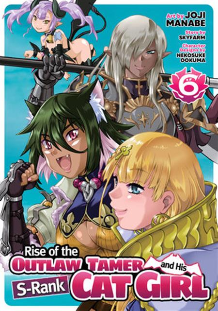 RISE OF THE OUTLAW TAMER AND HIS S-RANK CAT GIRL GN VOL 06