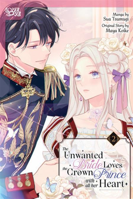 THE UNWANTED BRIDE LOVES THE CROWN PRINCE WITH ALL HER HEART GN VOL 02