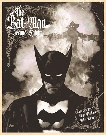 THE BAT-MAN SECOND KNIGHT #1 (OF 6) CVR D INC 1:25 JORGE FORNES CARD STOCK VAR (MR)
