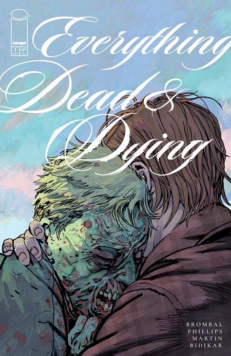 EVERYTHING DEAD & DYING #1 (OF 5) CVR C INC 1:10 JOSHUA HIXSON VAR (MR)