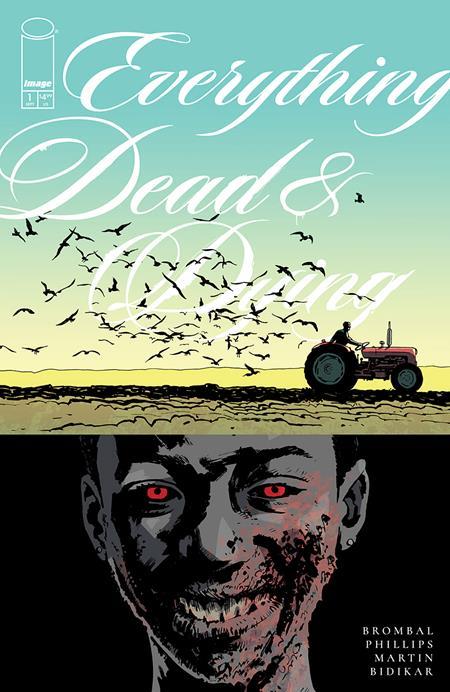 EVERYTHING DEAD & DYING #1 (OF 5) CVR D INC 1:25 SEAN PHILLIPS TRACTOR VAR (MR)