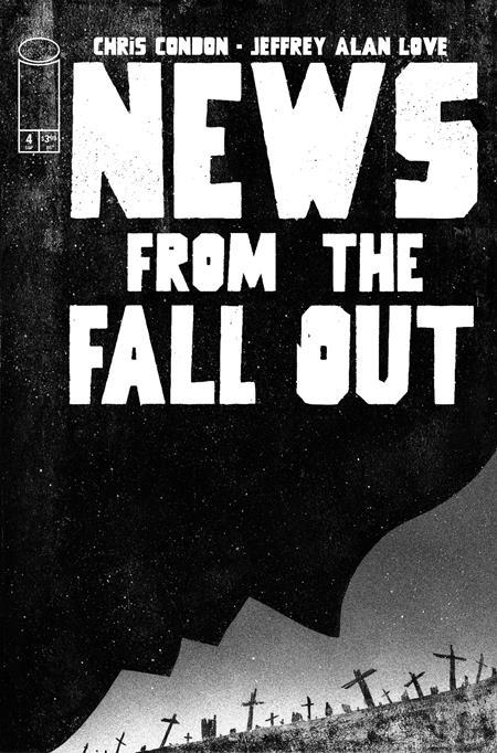 NEWS FROM THE FALLOUT #4 (OF 6) CVR A JEFFREY ALAN LOVE (MR)