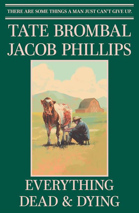 EVERYTHING DEAD & DYING #1 (OF 5) CVR F JACOB PHILLIPS LCSD FOIL VIRGIN VAR (CS) (MR)