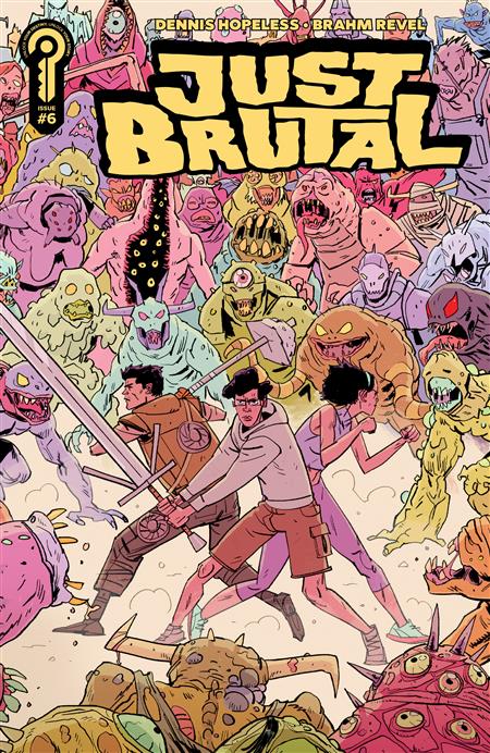 JUST BRUTAL #6 COVER A BRAHM REVEL