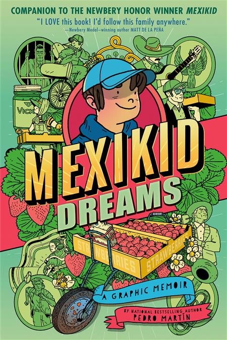 MEXIKID DREAMS A GRAPHIC MEMOIR TP