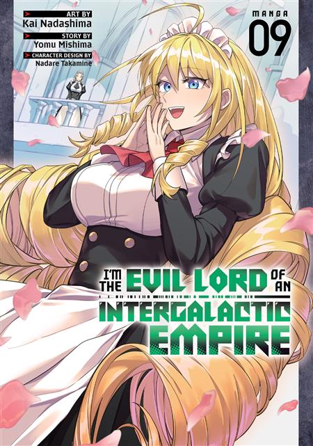 I'M THE EVIL LORD OF AN INTERGALACTIC EMPIRE! GN VOL. 9