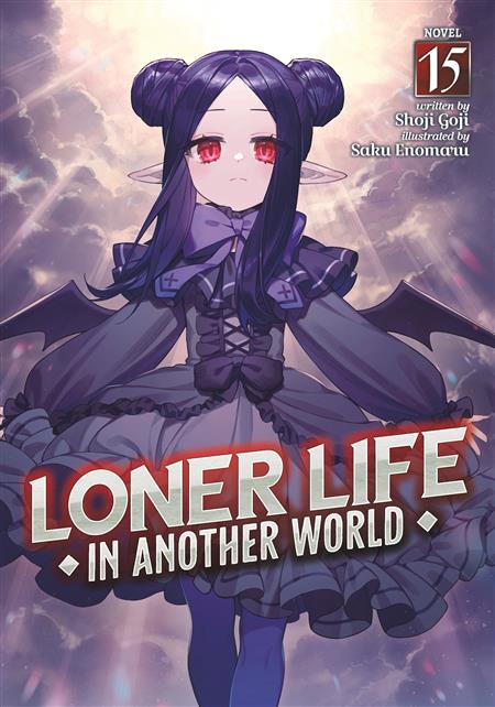 LONER LIFE IN ANOTHER WORLD (LIGHT NOVEL) GN VOL. 15