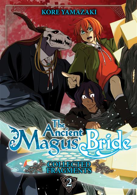 THE ANCIENT MAGUS' BRIDE COLLECTED FRAGMENTS GN VOL. 2