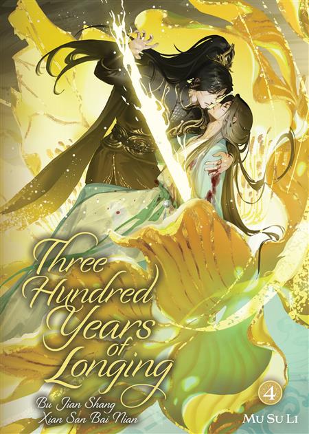 THREE HUNDRED YEARS OF LONGING BU JIAN SHANG XIAN SAN BAI NIAN (NOVEL) GN VOL. 4
