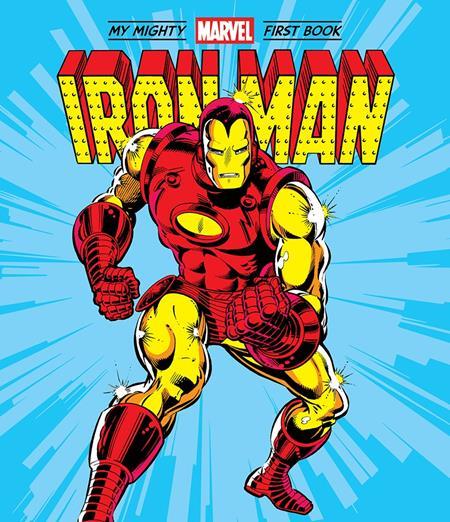 IRON MAN MY MIGHTY MARVEL FIRST BOOK HC Previously Solicited thru Other Distributors