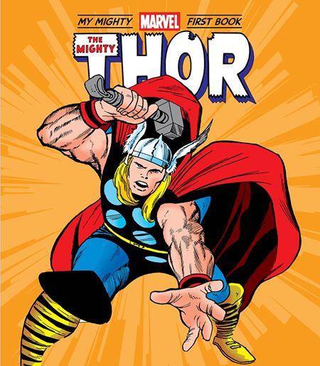MIGHTY THOR MY MIGHTY MARVEL FIRST BOOK HC Previously Solicited thru Other Distributors