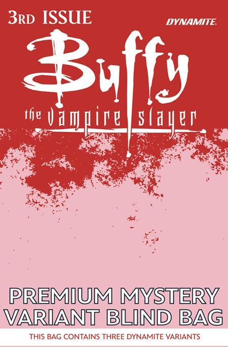 BUFFY THE VAMPIRE SLAYER #3 CVR H PREMIUM MYSTERY BLIND BAG VVAR Quantities are limited. Allocations may occur. 