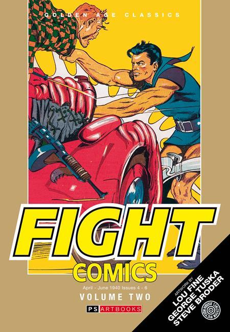 GOLDEN AGE CLASSICS FIGHT COMICS HC VOL 02 Previously Solicited thru Diamond Allocations May Occur