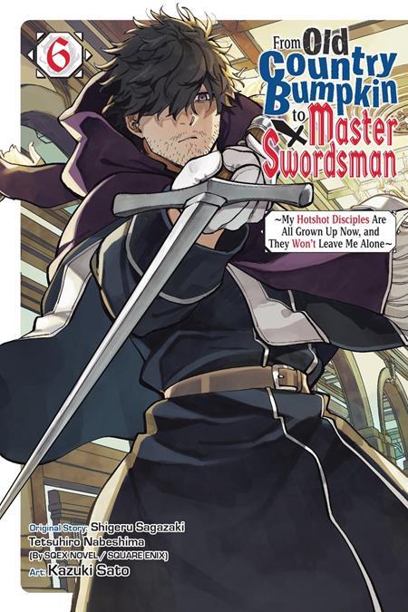 FROM OLD COUNTRY BUMPKIN TO MASTER SWORDSMAN TP VOL 06