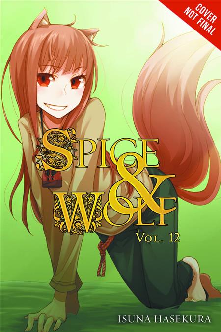 SPICE AND WOLF NOVEL VOL 12 (MR) (C: 1-0-0)