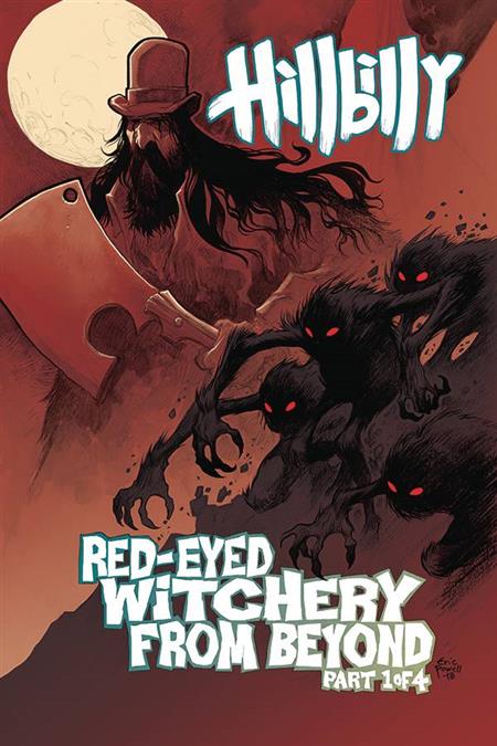 HILLBILLY RED EYED WITCHERY FROM BEYOND #1 (OF 4)