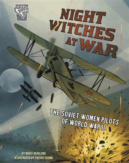 AMAZING WORLD WAR II STORIES GN NIGHT WITCHES AT WAR (C: 0-1