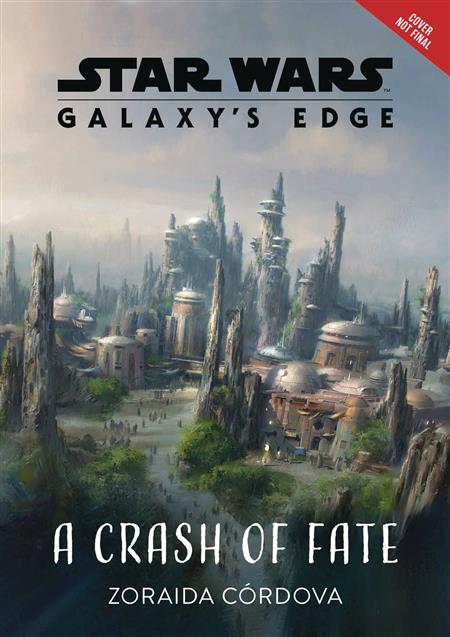 STAR WARS GALAXYS EDGE HC NOVEL CRASH OF FATE (C: 0-1-0)