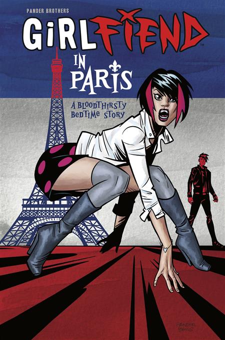 GIRLFIEND IN PARIS A BLOODTHIRSTY BEDTIME STORY HC (MR) (C: